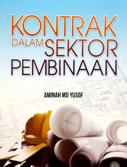 KONTRAK DALAM SEKTOR PEMBINAAN
