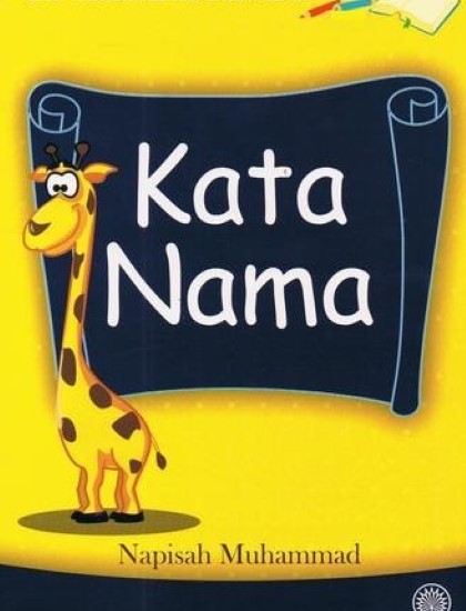SIRI KEMAHIRAN BERBAHASA: KATA NAMA