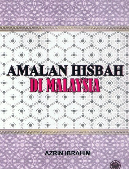 AMALAN HISBAH DI MALAYSIA