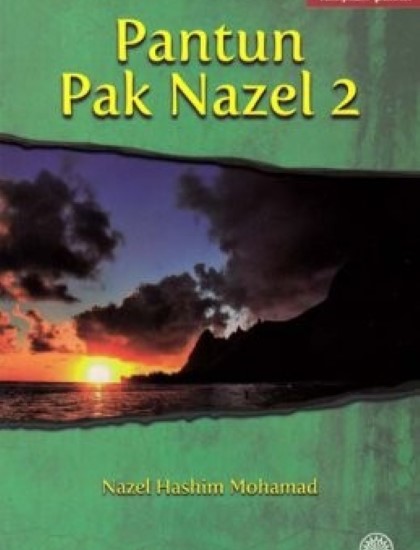 KUMPULAN PANTUN: PANTUN PAK NAZEL 2