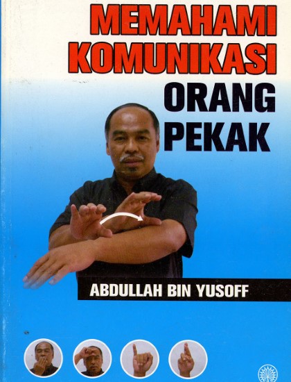 MEMAHAMI KOMUNIKASI ORANG PEKAK
