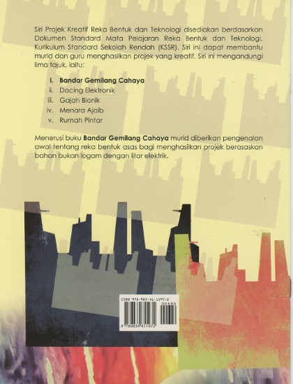 SIRI PROJEK KREATIF REKA BENTUK DAN: BANDAR GEMILANG CAHAYA - Image 2