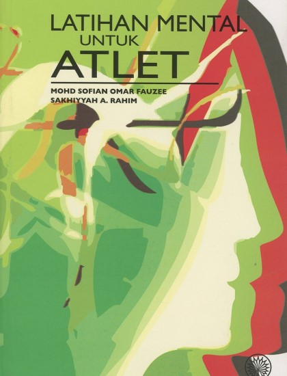 LATIHAN MENTAL UNTUK ATLET