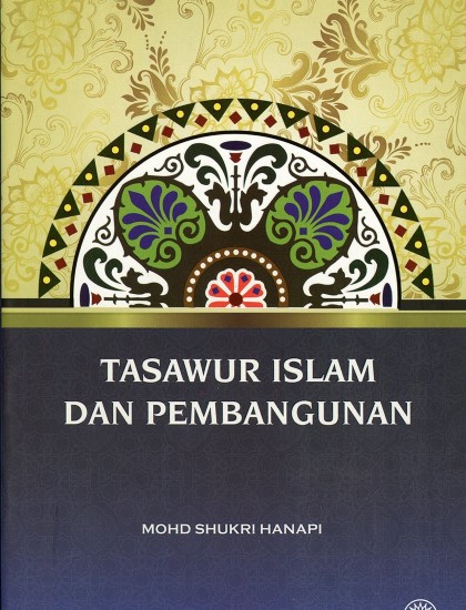 TASAWUR ISLAM DAN PEMBANGUNAN