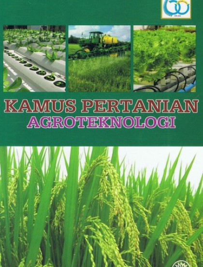 KAMUS PERTANIAN: AGROTEKNOLOGI