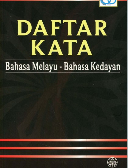DAFTAR KATA BAHASA MELAYU - BAHASA KEDAYAN