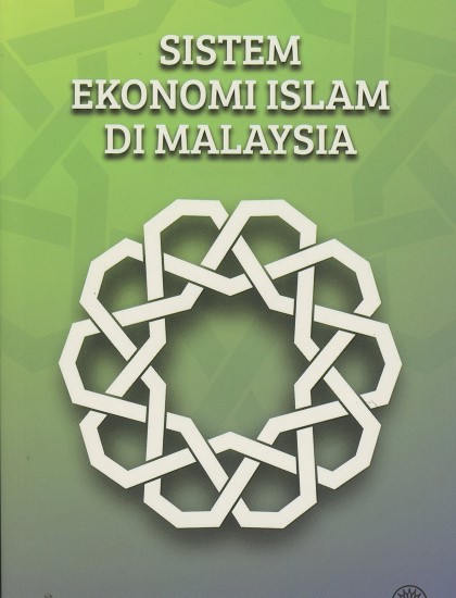 SISTEM EKONOMI ISLAM DI MALAYSIA