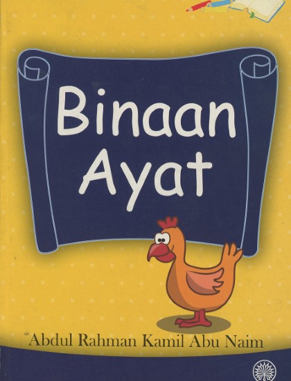 SIRI KEMAHIRAN BERBAHASA: BINAAN AYAT