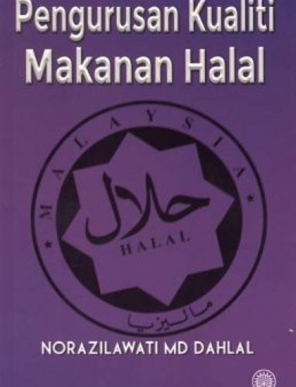 PENGURUSAN KUALITI MAKANAN HALAL