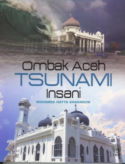 OMBAK ACEH TSUNAMI INSANI (KK)