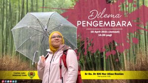 16 4 2021 Dilema Pengembara