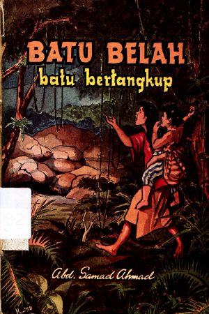 BATU BELAH BATU BERTANGKUP