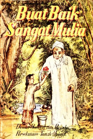 BUAT BAIK SANGAT MULIA