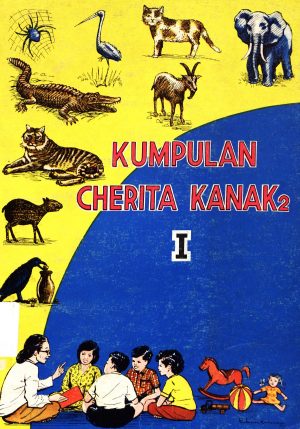 KUMPULAN CHERITA KANAK-KANAK 1