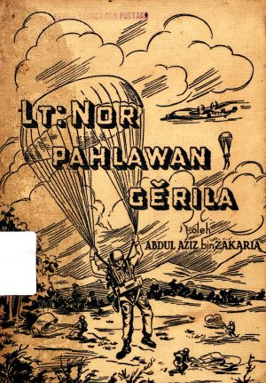 LEFTENAN NOR PAHLAWAN GERILA