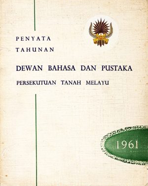 PENYATA TAHUNAN DBP PERSEKUTUAN TANAH MELAYU