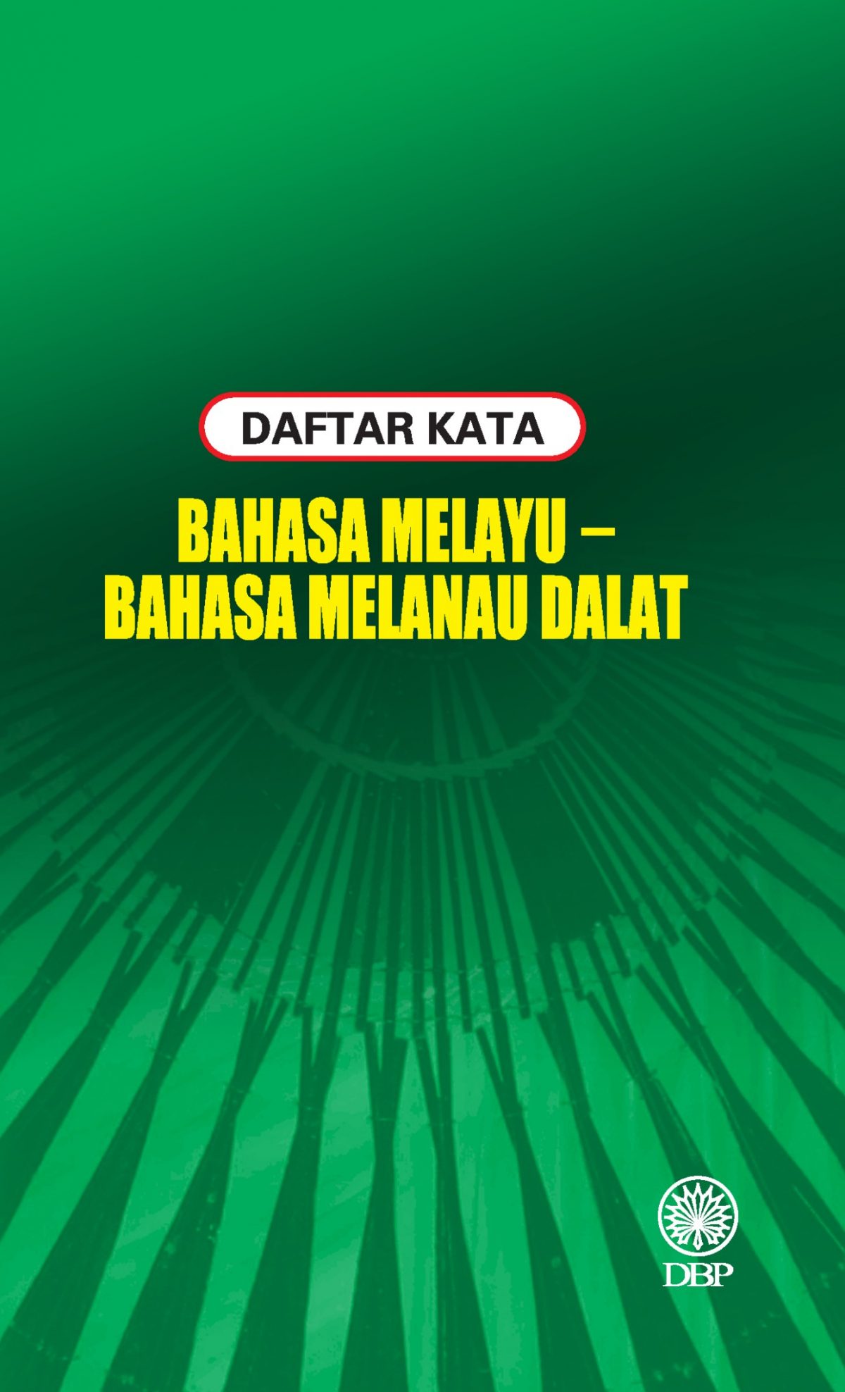 DAFTAR KATA BAHASA MELAYU - BAHASA MELANAU DALAT