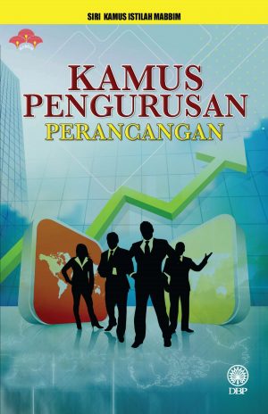 SIRI KAMUS ISTILAH MABBIM: KAMUS PENGURUSAN PERANCANGAN