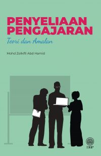 PENYELIAAN PENGAJARAN: TEORI DAN AMALAN