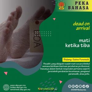 mati ketika tiba