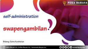 Template peka bahasa self administration 01