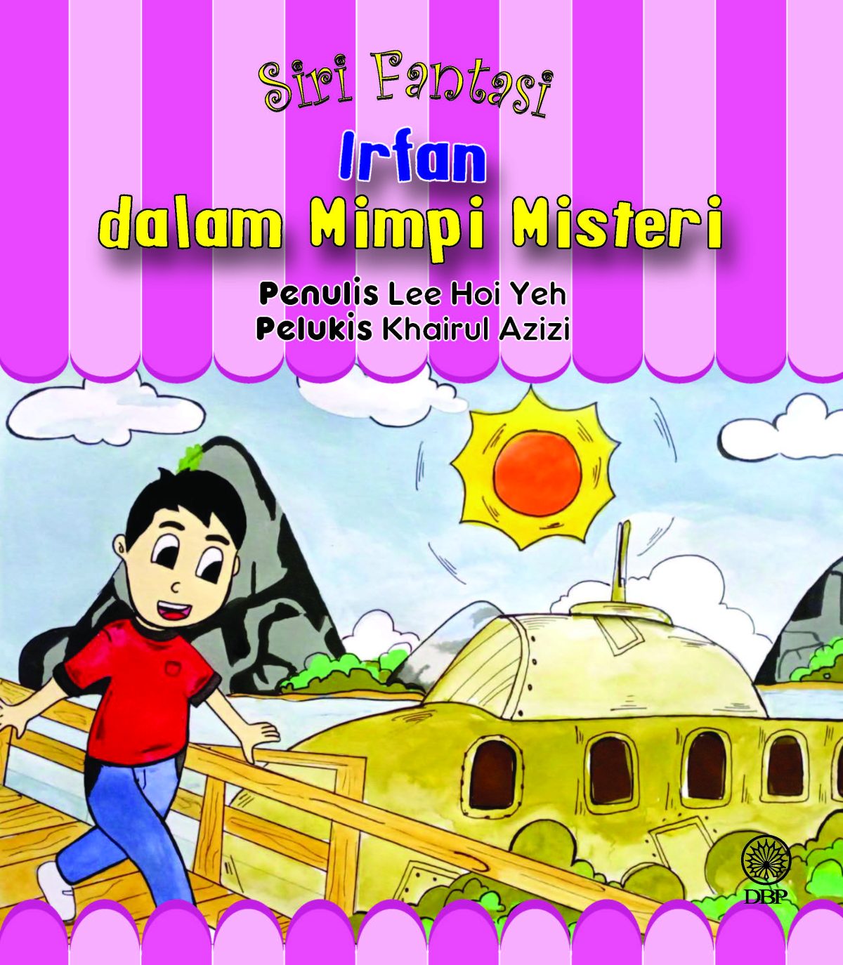 SIRI FANTASI: IRFAN DALAM MIMPI MISTERI
