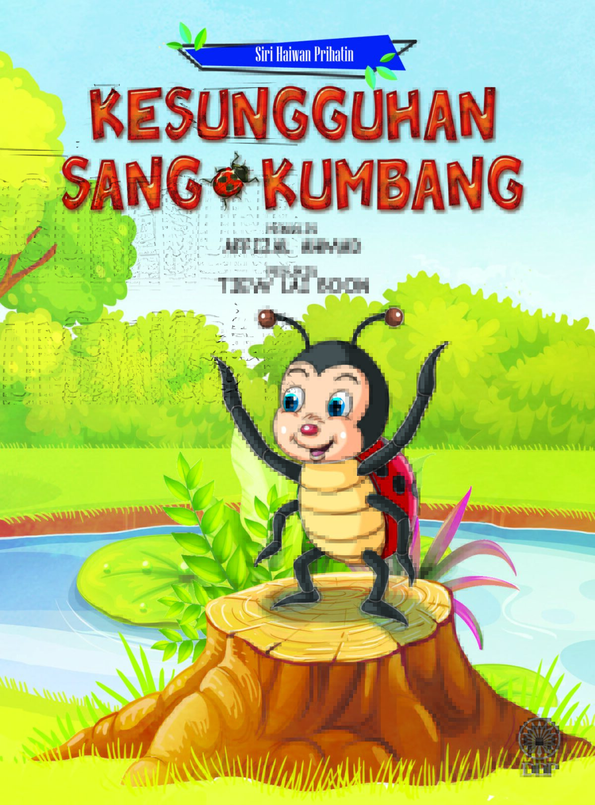 SIRI HAIWAN PRIHATIN: KESUNGGUHAN SANG KUMBANG