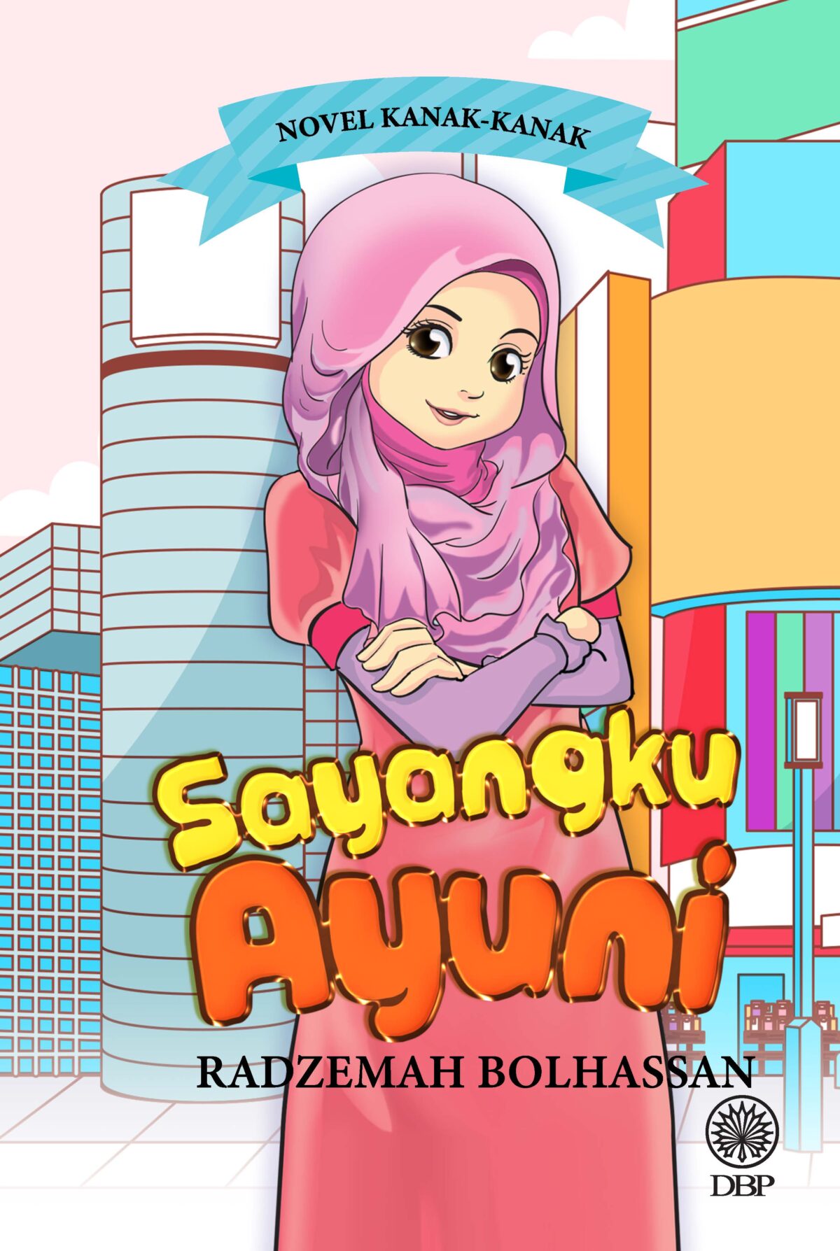NOVEL KANAK-KANAK: SAYANGKU AYUNI