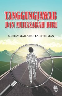 TANGGUNGJAWAB DAN MUHASABAH DIRI