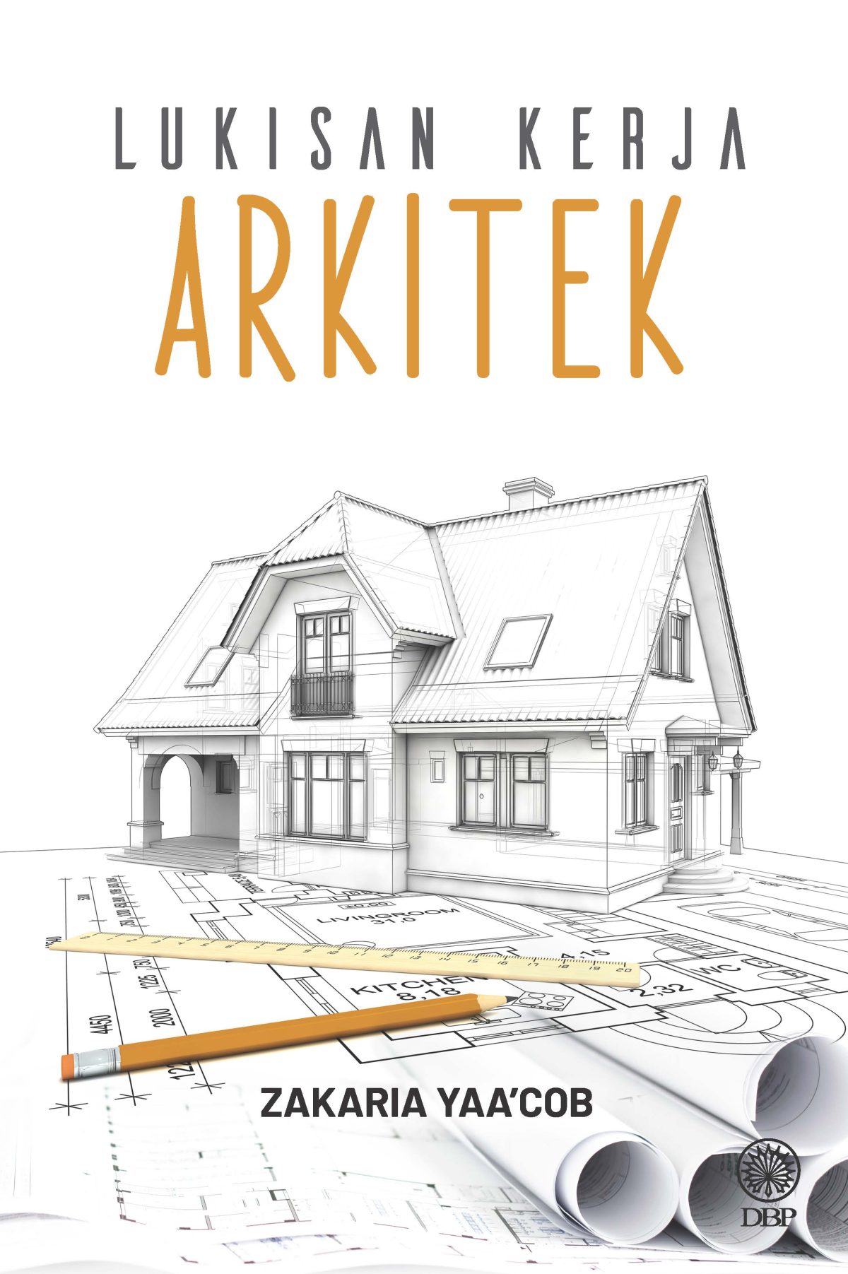 LUKISAN KERJA ARKITEK