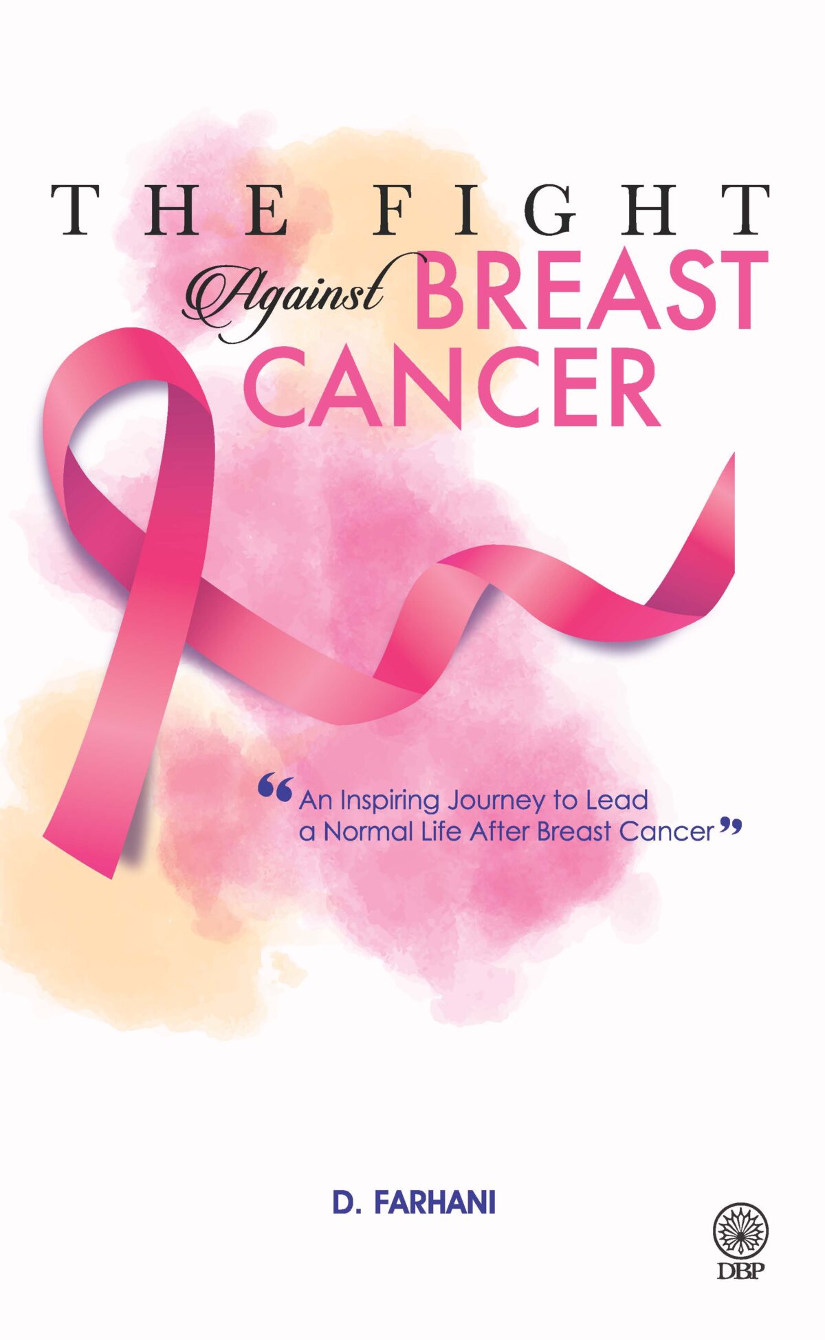 THE FIGHT AGAINST BREAST CANCER
