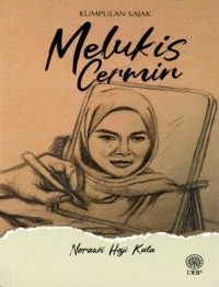 KUMPULAN SAJAK: MELUKIS CERMIN