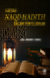 KAEDAH NAQD HADITH DALAM PENYELIDIKAN