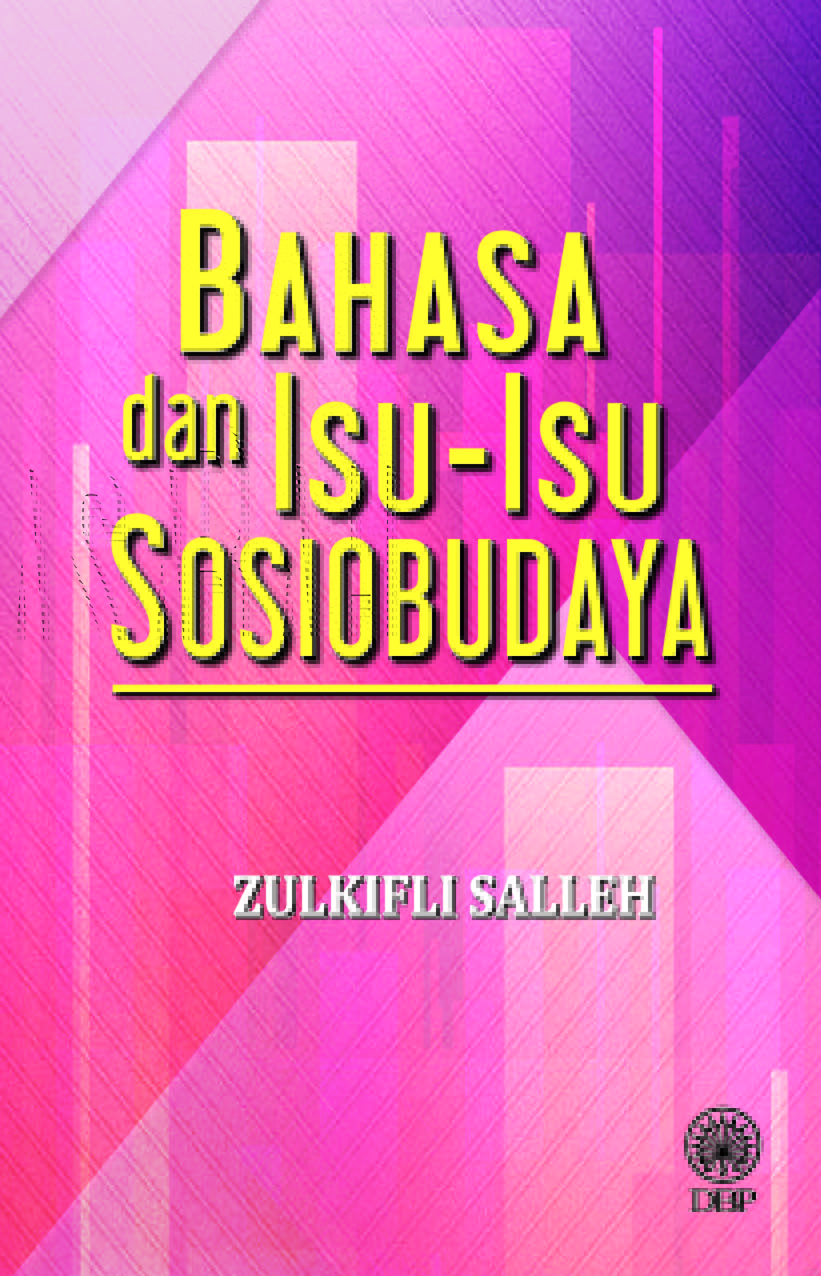 BAHASA DAN ISU-ISU SOSIOBUDAYA