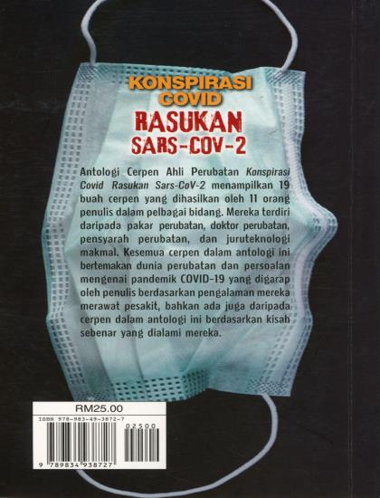 ANTOLOGI CERPEN AHLI PERUBATAN: KONSPIRASI COVID RASUKAN SARS-COV-2 - Image 2