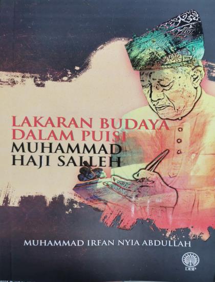 LAKARAN BUDAYA DALAM PUISI MUHAMMAD HAJI SALLEH