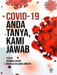 COVID-19: ANDA TANYA, KAMI JAWAB