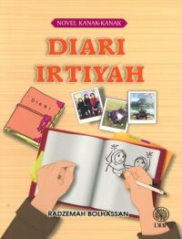 NOVEL KANAK-KANAK: DIARI IRTIYAH