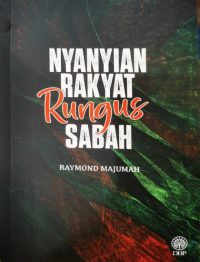 NYANYIAN RAKYAT RUNGUS SABAH