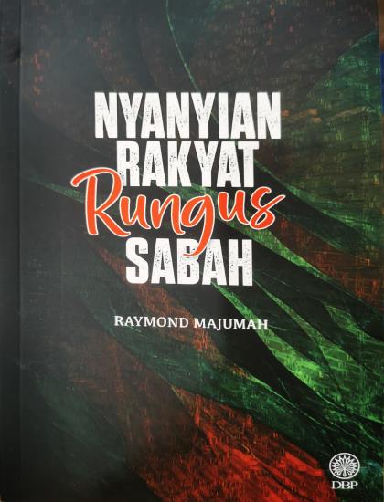 NYANYIAN RAKYAT RUNGUS SABAH
