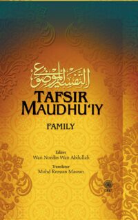 TAFSIR MAUDHU'IY: FAMILY (K/K)