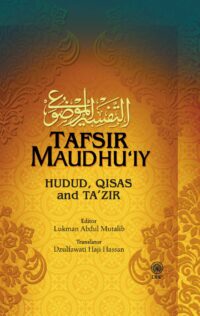 TAFSIR MAUDHU'IY: HUDUD, QISAS AND TA'ZIR (K/K)