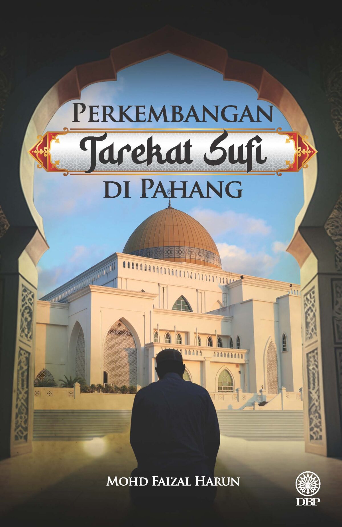 PERKEMBANGAN TAREKAT SUFI DI PAHANG