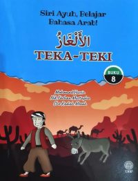 SIRI AYUH, BELAJAR BAHASA ARAB! BUKU 8: TEKA-TEKI