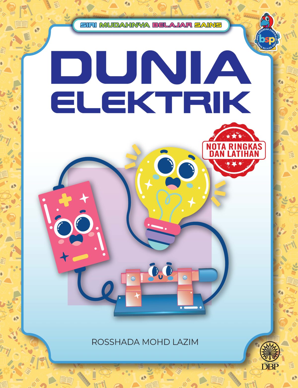SIRI MUDAHNYA BELAJAR SAINS: DUNIA ELEKTRIK