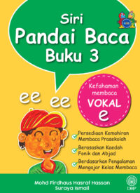 SIRI PANDAI BACA BUKU 3: KEFAHAMAN MEMBACA VOKAL E
