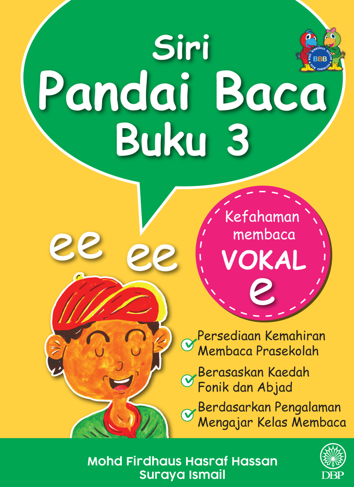 SIRI PANDAI BACA BUKU 3: KEFAHAMAN MEMBACA VOKAL E