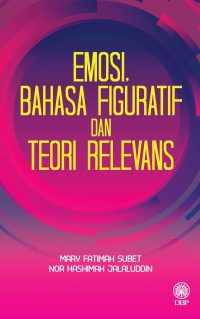 EMOSI, BAHASA FIGURATIF DAN TEORI RELEVANS