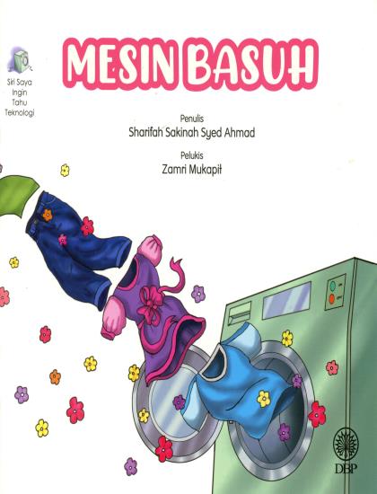 SIRI SAYA INGIN TAHU TEKNOLOGI: MESIN BASUH - Image 2