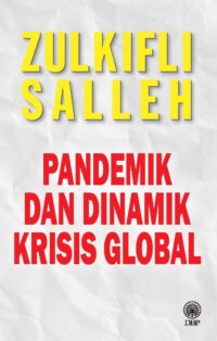 PANDEMIK DAN DINAMIK KRISIS GLOBAL